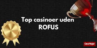 Online Casino Uden om Rufus En Guide til Uafhængige Spiloplevelser
