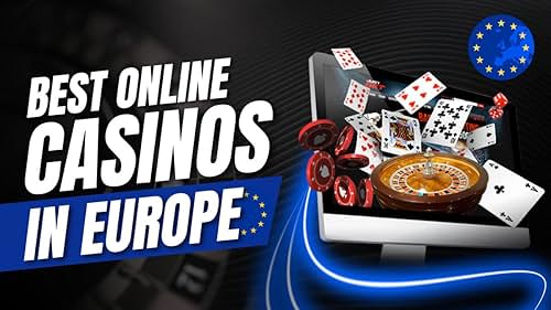 Best Online Casino Sites in Europe Your Ultimate Guide -1807197261