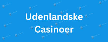 Dansk Casino Uden MitID En Guide til Sikker Spiloplevelse 506559770
