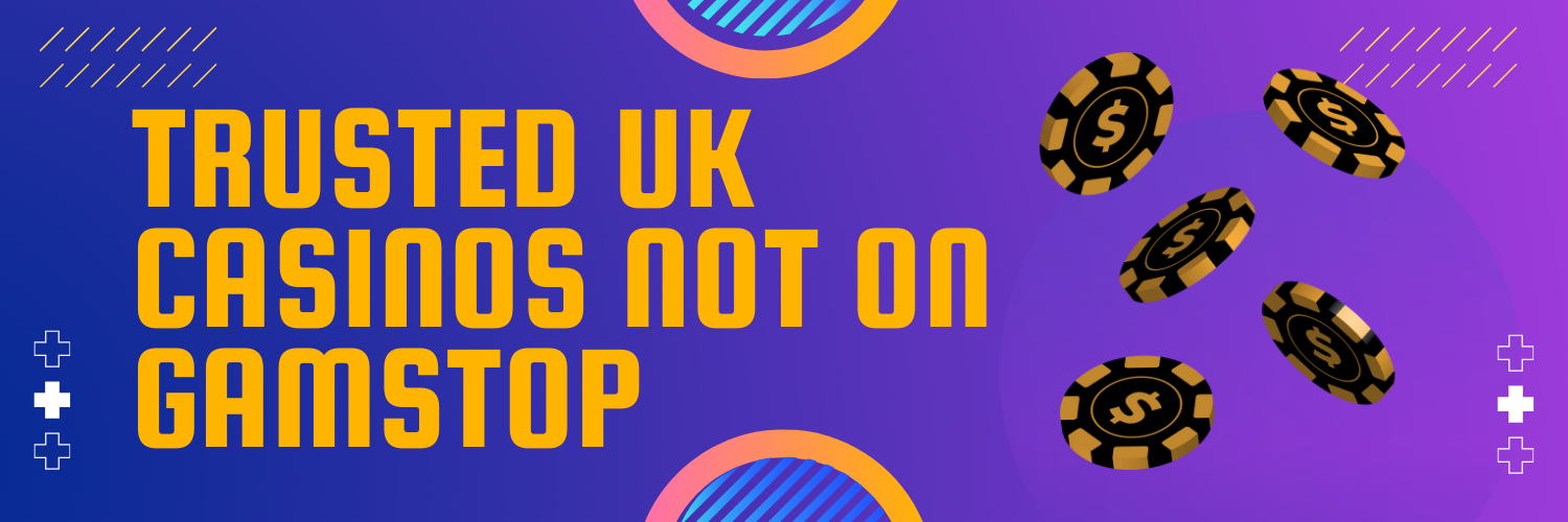 Discover Casino Sites Not on Gamstop for an Uninterrupted Gaming Experience