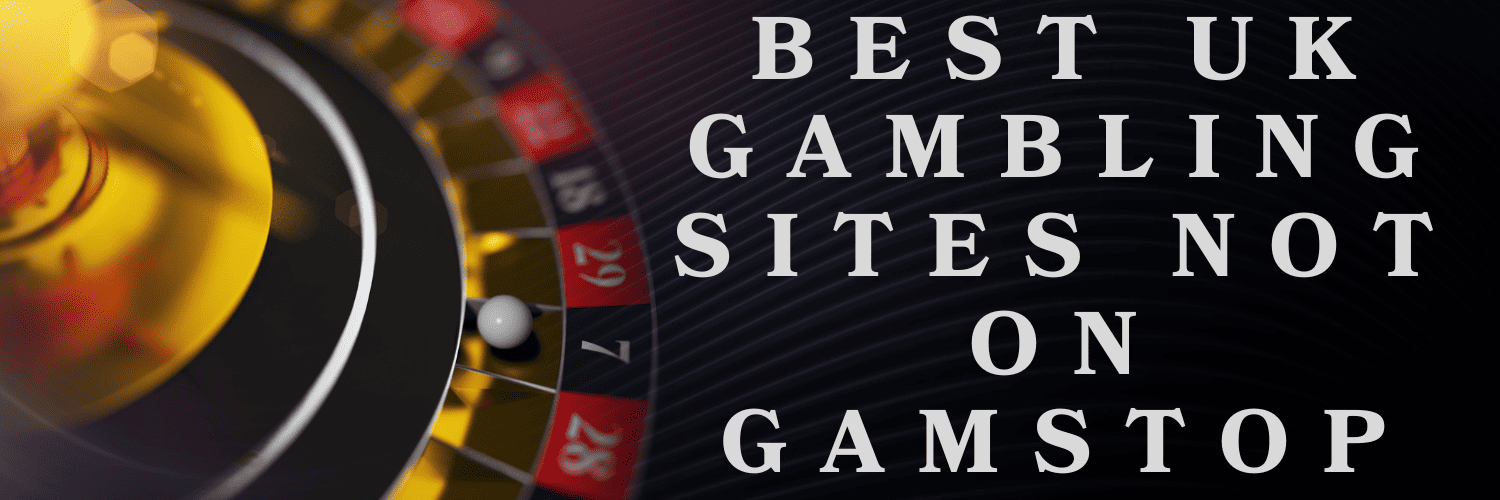 Discover Top Casino Sites Not on Gamstop 1784422863