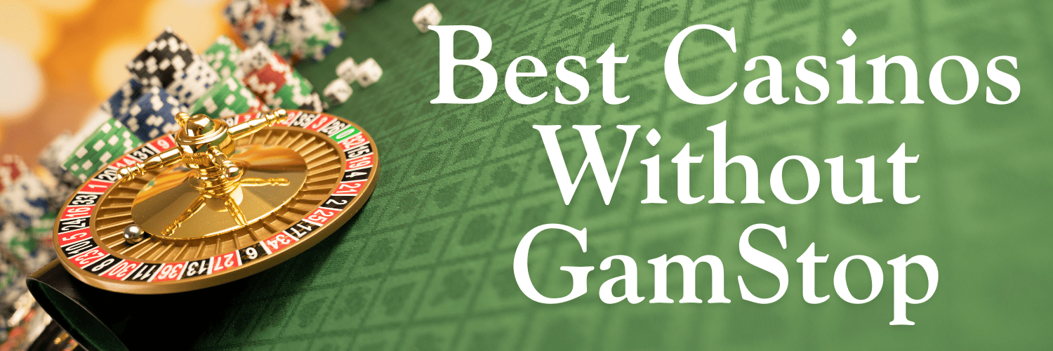 Discovering Casino Sites Not on Gamstop 1742126301