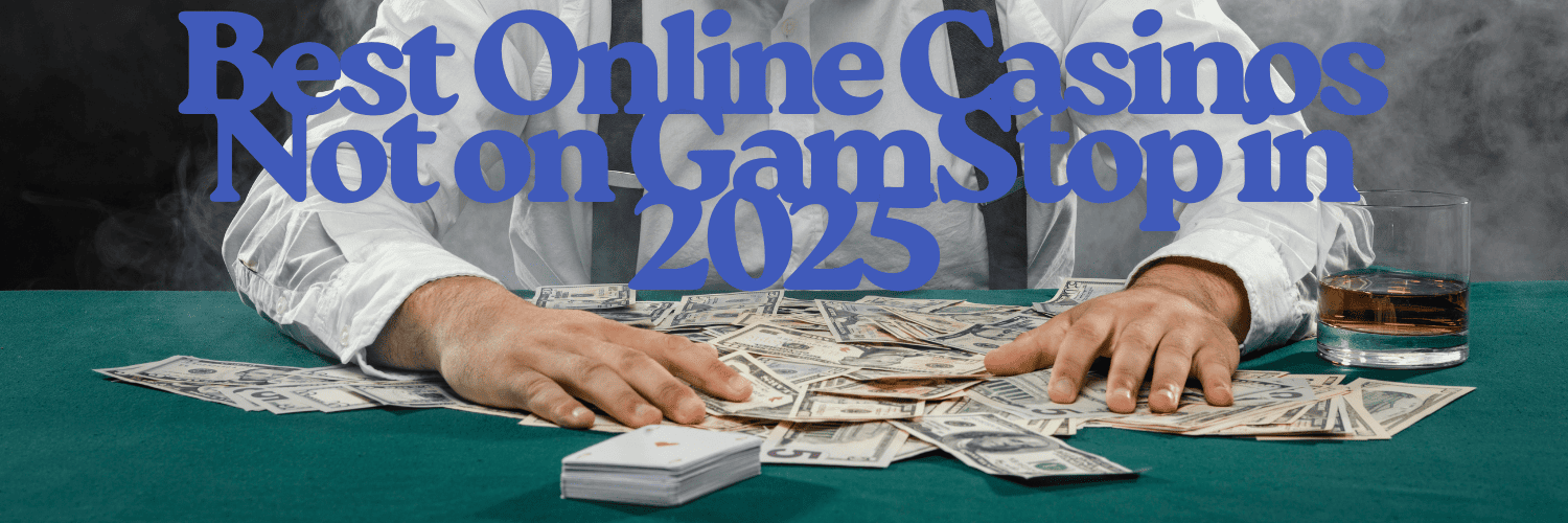Exploring UK Casinos Not on Gamstop -2064180511 Exploring UK Casinos Not on Gamstop -2064180511