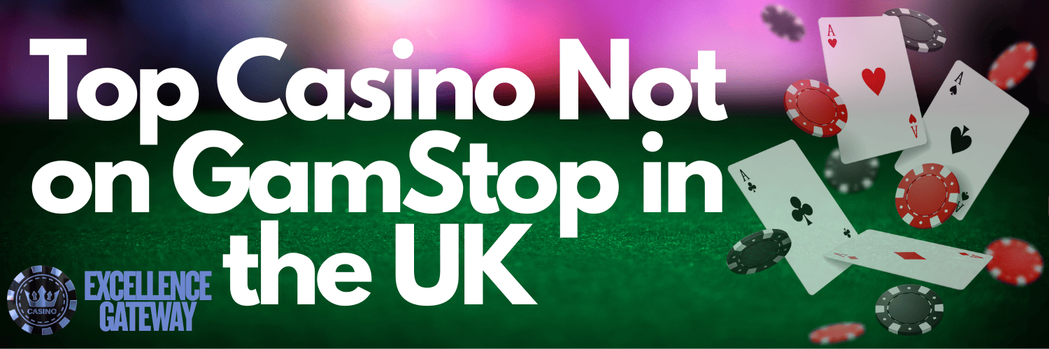 Top Good Casinos Not on GamStop for UK Players
