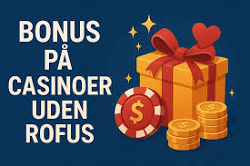 Udenlandsk Casino Uden ROFUS Oplev Friheden til at Spille